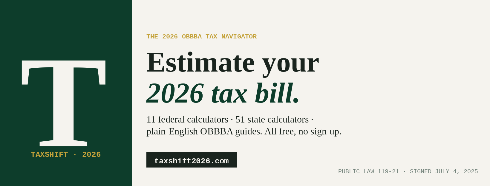 TaxShift 2026 OBBBA Tax Navigator — free federal and state tax calculators